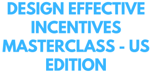 Design Effective Incentives MasterClass - US edition